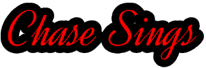 Chase Sings